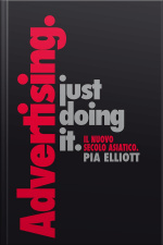 Just Doing It. Il Nuovo Secolo Asiatico: Storia Della Pubblicità