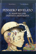 Pensiero Rivelato: Il Manuale Del Dentista Mentalista
