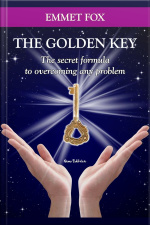 The Golden Key: The Secret Formula To Overcoming Any Problem - Bilingual Edition English-italian