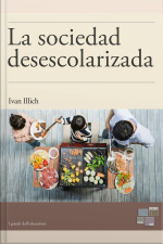 La Sociedad Desescolarizada