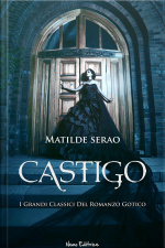Castigo: I Grandi Classici Del Romanzo Gotico