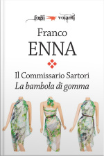 Il Commissario Sartori. La Bambola Di Gomma