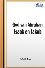 God Van Abraham,isaak En Jakob