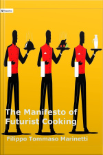 The Manifesto Of Futurist Cooking