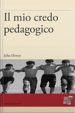 Il Mio Credo Pedagogico