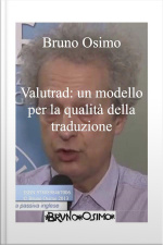 Valutrad: Un Modello Per La Qualità Della Traduzione: La Prima Versione Del Modello
