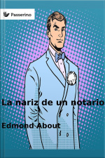 La Nariz De Un Notario