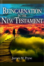Reincarnation In The New Testament