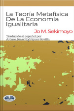 La Teoría Metafísica De La Economía Igualitaria