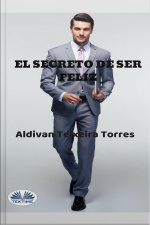 El Secreto De Ser Feliz
