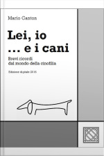Lei, Io... E I Cani