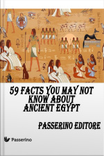 59 Facts You May Not Know About Ancient Egypt