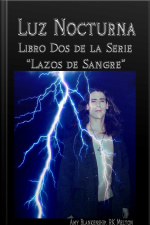 Luz Nocturna (serie Lazo De Sangre Libro Dos)