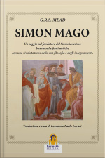 Simon Mago: Un Saggio Sul Fondatore Del Simonianesimo