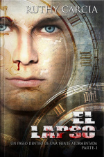 El Lapso: Un Paseo Dentro De Una Mente Atormentada