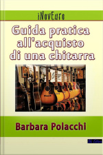 Guida Pratica Allacquisto Di Una Chitarra