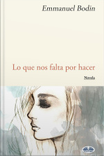 Lo Que Nos Falta Por Hacer