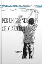 Per Un Grande Cielo Azzurro