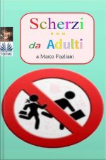 Scherzi Da Adulti