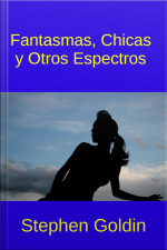 Fantasmas, Chicas Y Otros Espectros