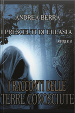 I Racconti Delle Terre Conosciute Serie 6 ( Prede E Predatori - Sorprese Pericolose - Il Valore Delle Cose )