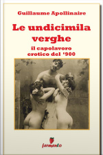 Le Undicimila Verghe - Il Capolavoro Erotico Del 900