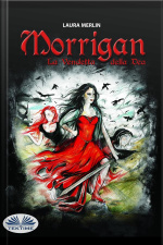 Morrigan - La Vendetta Della Dea