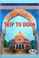 Trip To India: The Ancient Prophecy