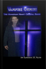 Vampire Gemini: The Guardian Heart Crystal Book 6