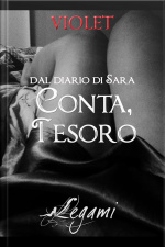 Dal Diario Di Sara. Conta, Tesoro