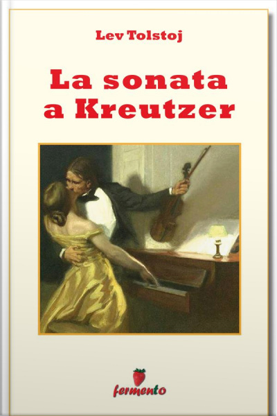 La Sonata A Kreutzer