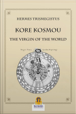 Kore Kosmou: The Virgin Of The World