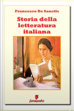 Storia Della Letteratura Italiana - Edizione Integrale