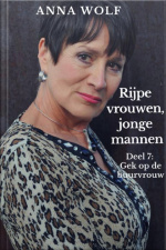 Rijpe Vrouwen, Jonge Mannen 7: Deel 7: Gek Op De Buurvrouw
