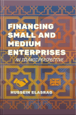Financing Small And Medium Enterprises : An Islamic Perspective