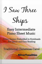 I Saw Three Ships Easy Intermediate Piano Sheet Music