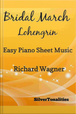 Bridal March Lohengrin Easy Piano Sheet Music
