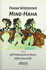Mine-haha, Ovvero Delleducazione Fisica Delle Fanciulle