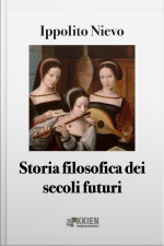 Storia Filosofica Dei Secoli Futuri