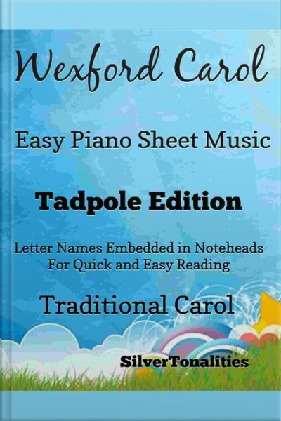 Wexford Carol Easy Piano Sheet Music Tadpole Edition