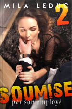 Soumise Par Son Employé - Acte 2