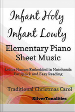 Infant Holy Infant Lowly Elementary Piano Sheet Music