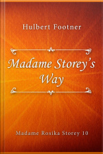 Madame Storey’s Way