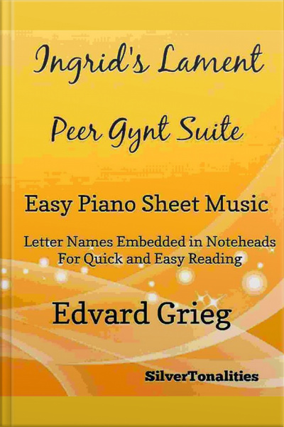 Ingrids Lament Peer Gynt Suite Easy Piano Sheet Music