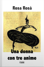 Una Donna Con Tre Anime
