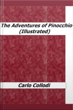 The Adventures Of Pinocchio (illustrated)