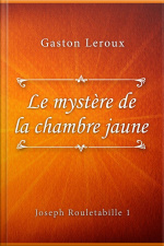 Le Mystère De La Chambre Jaune