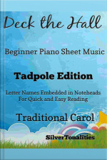 Deck The Hall Beginner Piano Sheet Music Tadpole Edition