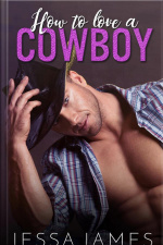 How To Love A Cowboy