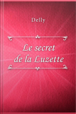 Le Secret De La Luzette